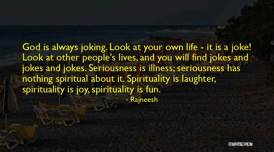 Laughter And Joy Quotes By Rajneesh