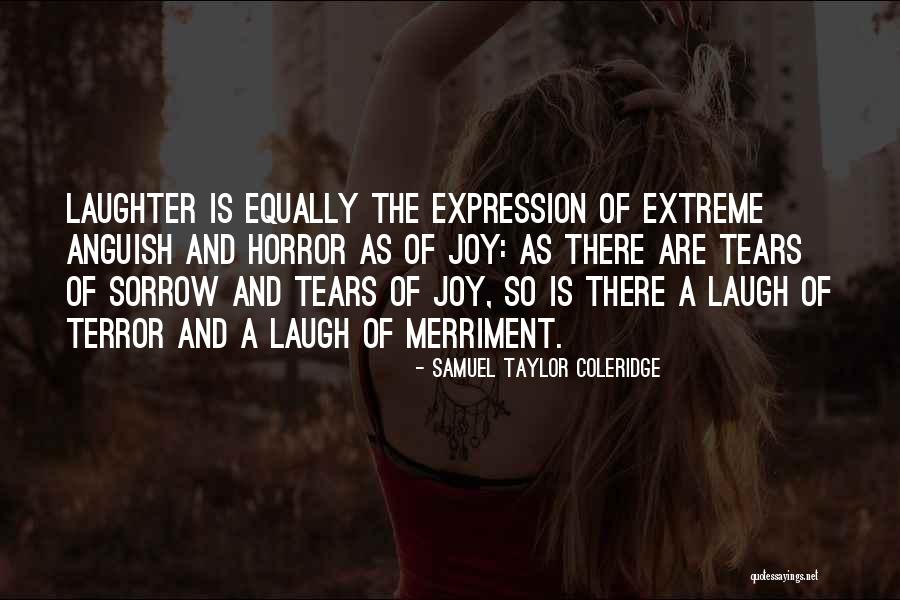 Laughter And Joy Quotes By Samuel Taylor Coleridge