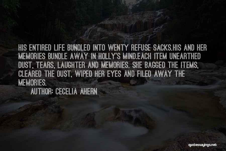 Laughter And Memories Quotes By Cecelia Ahern