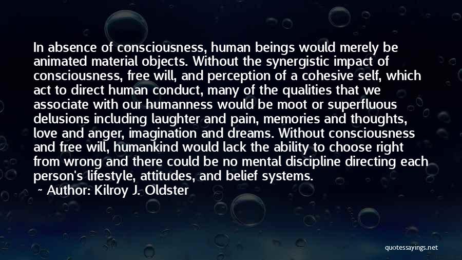 Laughter And Memories Quotes By Kilroy J. Oldster