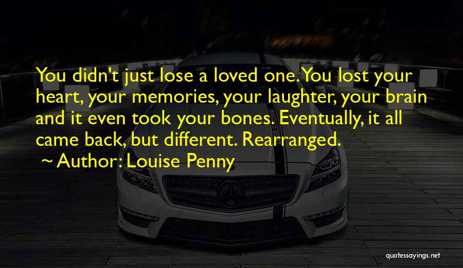 Laughter And Memories Quotes By Louise Penny