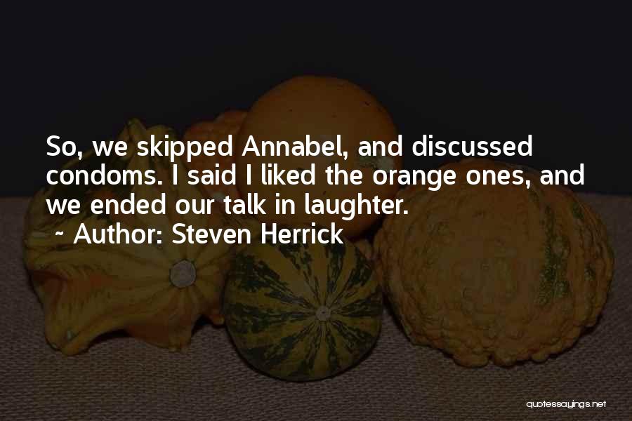 Laughter And Memories Quotes By Steven Herrick