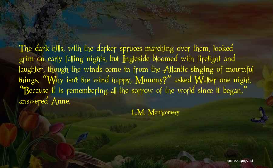 Laughter And Sorrow Quotes By L.M. Montgomery Laughter And Sorrow Quotes By L.M. Montgomery