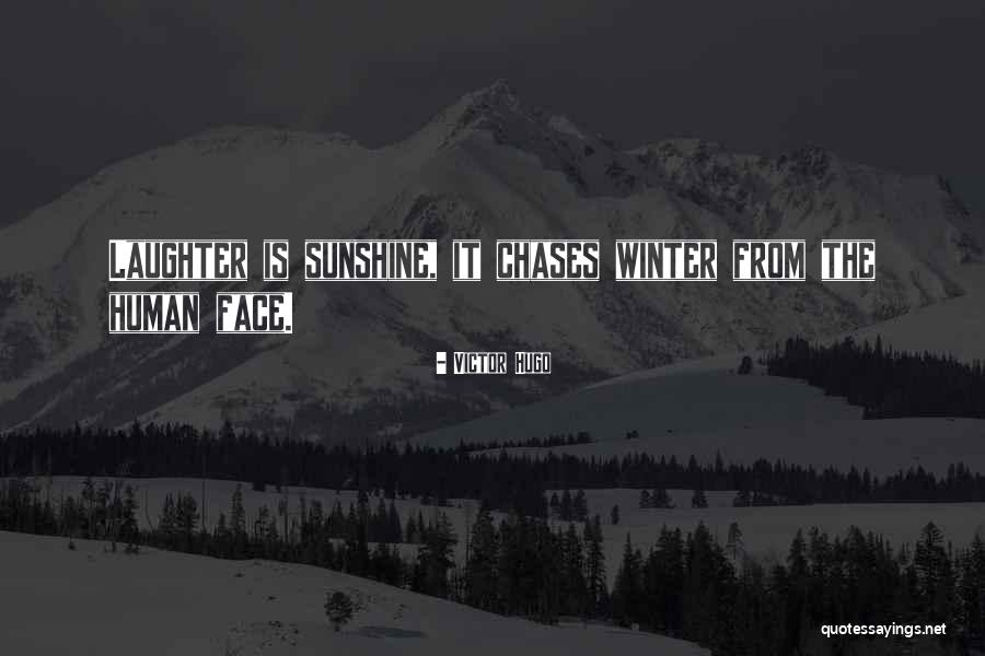 Laughter And Sunshine Quotes By Victor Hugo Laughter And Sunshine Quotes By Victor Hugo