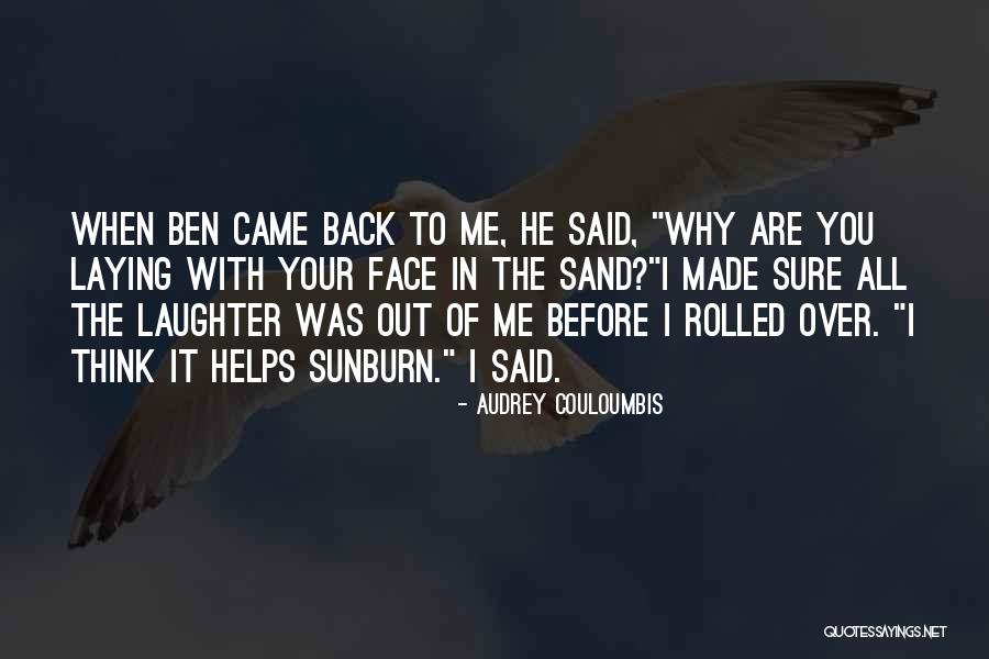 Laughter And The Beach Quotes By Audrey Couloumbis Laughter And The Beach Quotes By Audrey Couloumbis