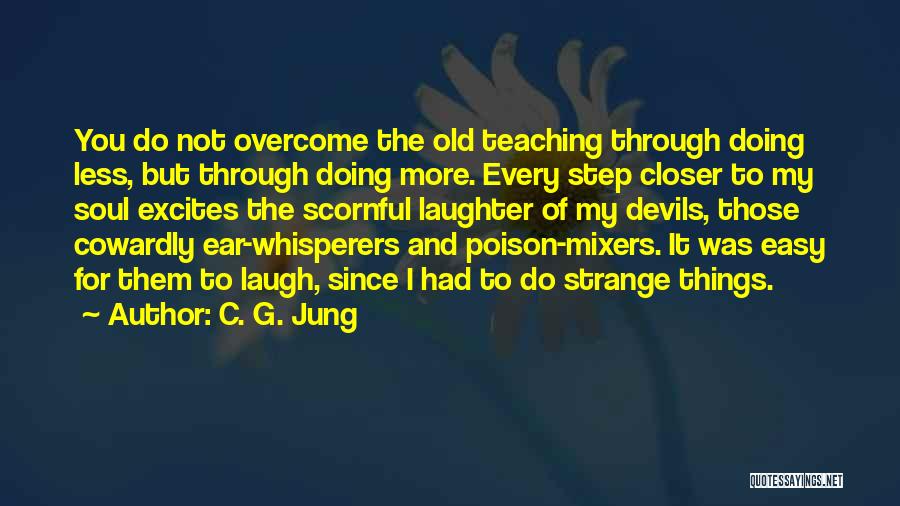 Laughter And The Soul Quotes By C. G. Jung