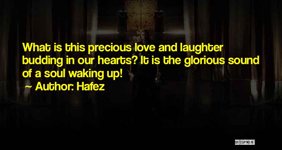 Laughter And The Soul Quotes By Hafez