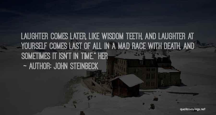 Laughter At Yourself Quotes By John Steinbeck