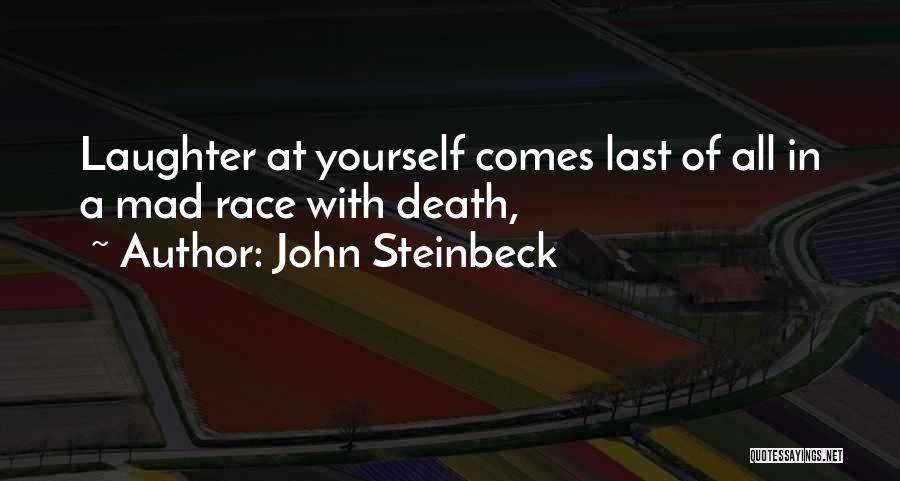 Laughter At Yourself Quotes By John Steinbeck