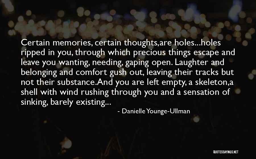 Laughter For Comfort Quotes By Danielle Younge-Ullman Laughter For Comfort Quotes By Danielle Younge-Ullman
