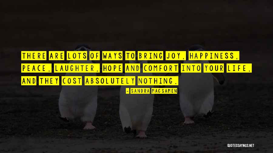 Laughter For Comfort Quotes By Sandra Magsamen Laughter For Comfort Quotes By Sandra Magsamen