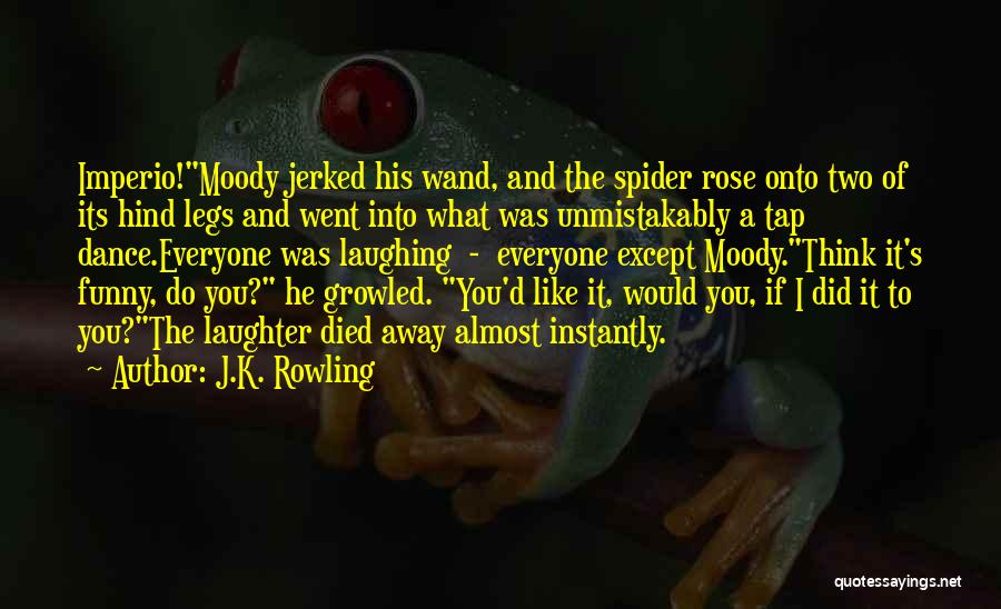 Laughter Funny Quotes By J.K. Rowling