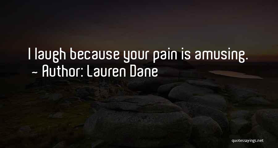 Laughter Funny Quotes By Lauren Dane