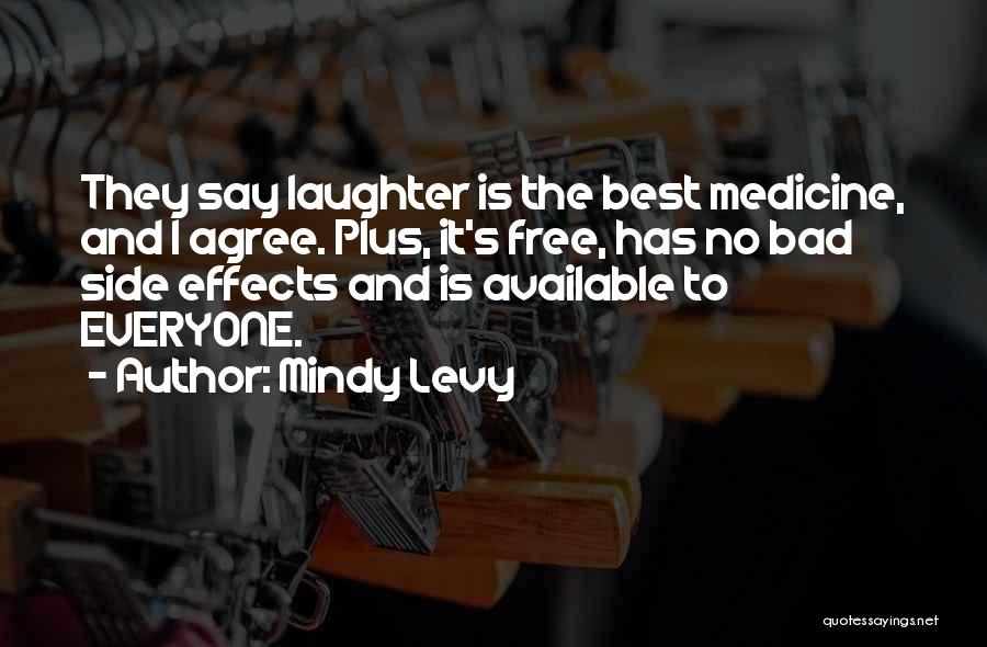 Laughter Funny Quotes By Mindy Levy