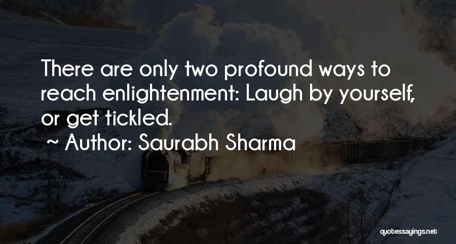 Laughter Funny Quotes By Saurabh Sharma