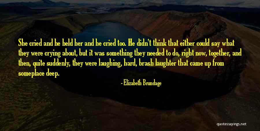 Laughter Healing Quotes By Elizabeth Brundage Laughter Healing Quotes By Elizabeth Brundage