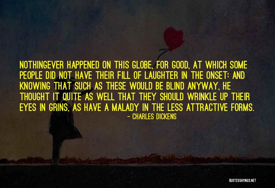 Laughter Is Attractive Quotes By Charles Dickens