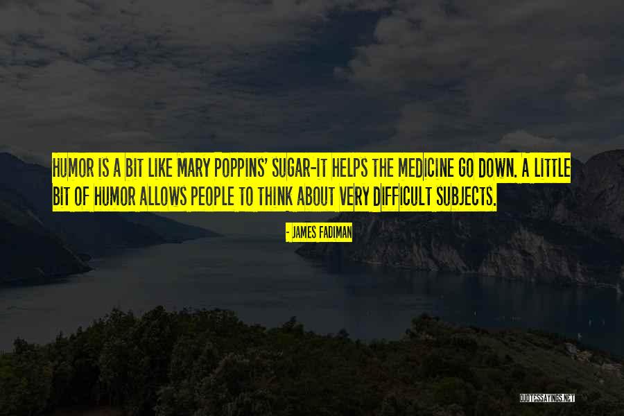 Laughter Just Like A Medicine Quotes By James Fadiman Laughter Just Like A Medicine Quotes By James Fadiman