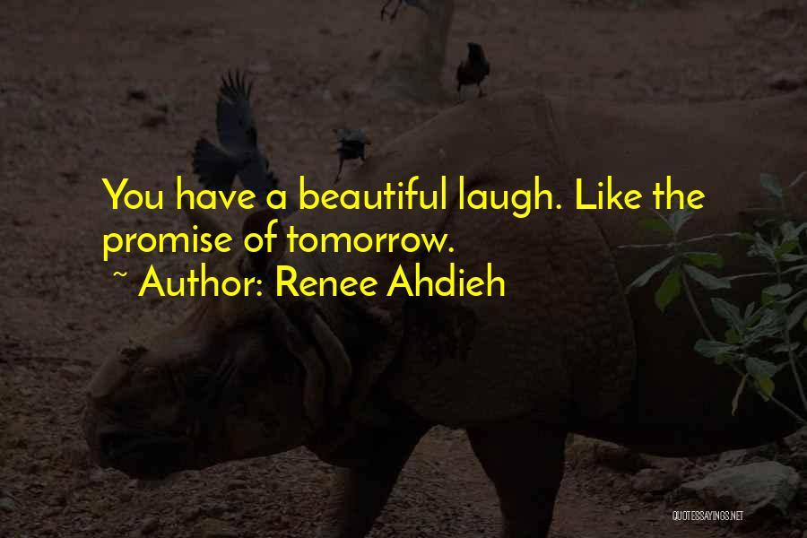 Laughter Love Quotes By Renee Ahdieh