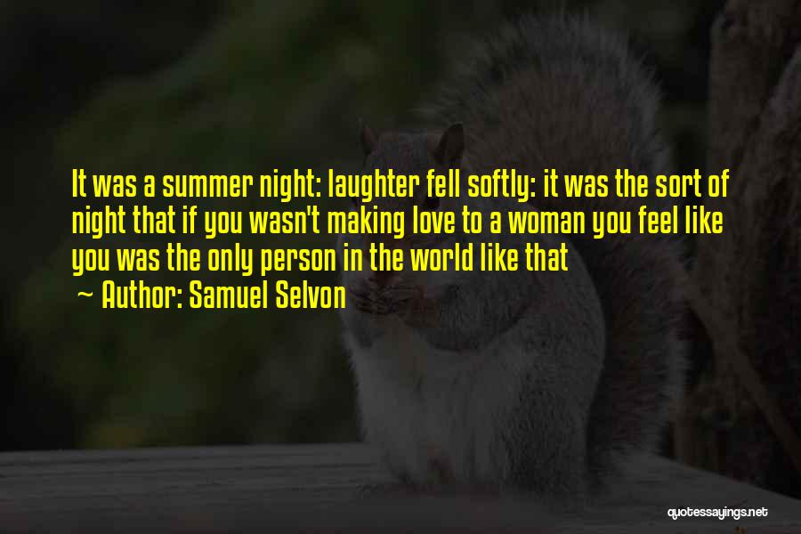 Laughter Love Quotes By Samuel Selvon