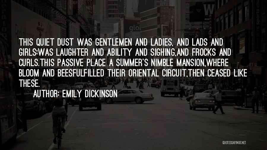 Laughter Out Of Place Quotes By Emily Dickinson