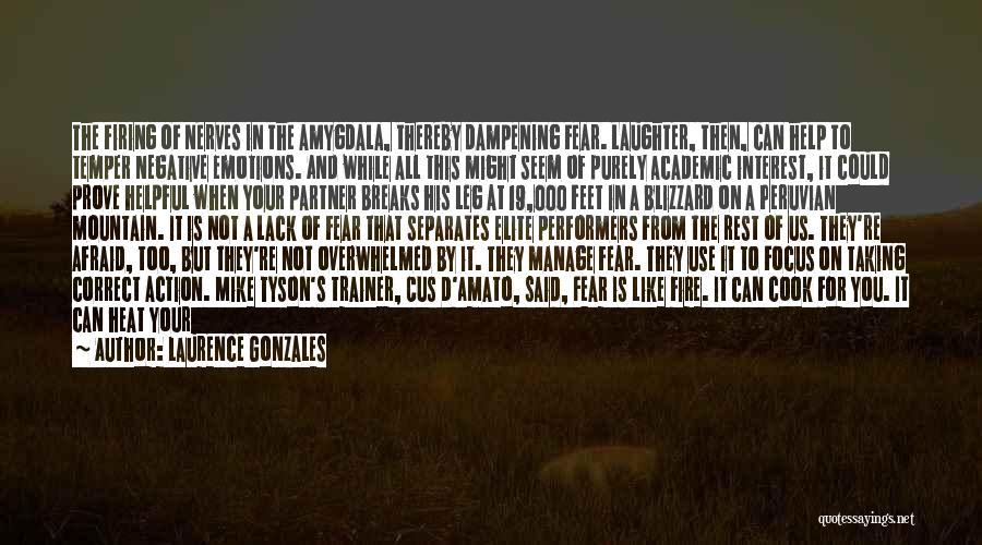 Laughter Quotes By Laurence Gonzales