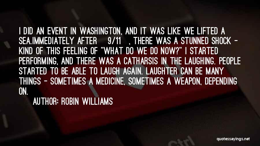 Laughter Robin Williams Quotes By Robin Williams