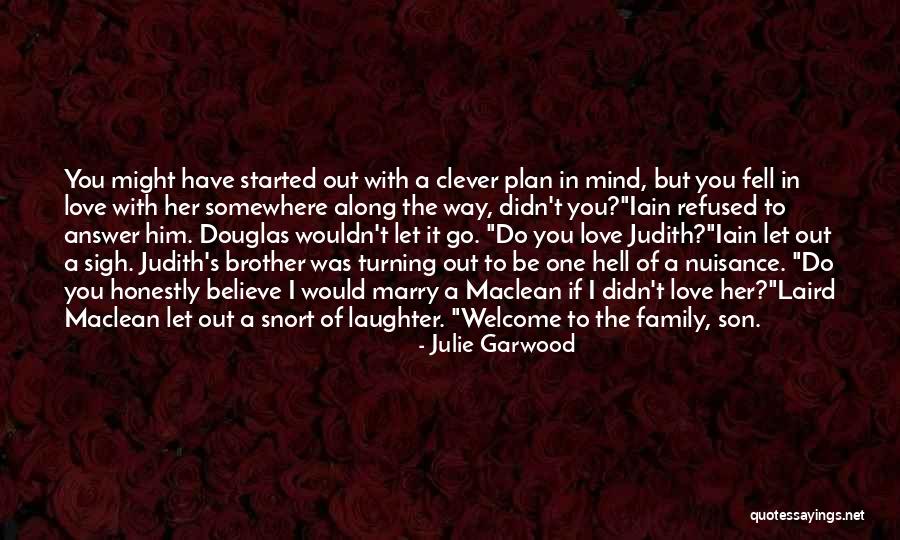 Laughter With Family Quotes By Julie Garwood