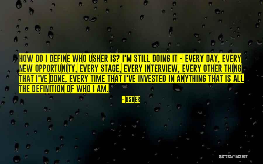 Laukosviestuvai Quotes By Usher Laukosviestuvai Quotes By Usher