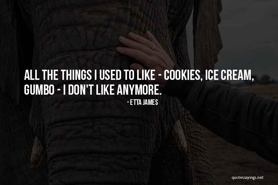 Laumans Quotes By Etta James Laumans Quotes By Etta James