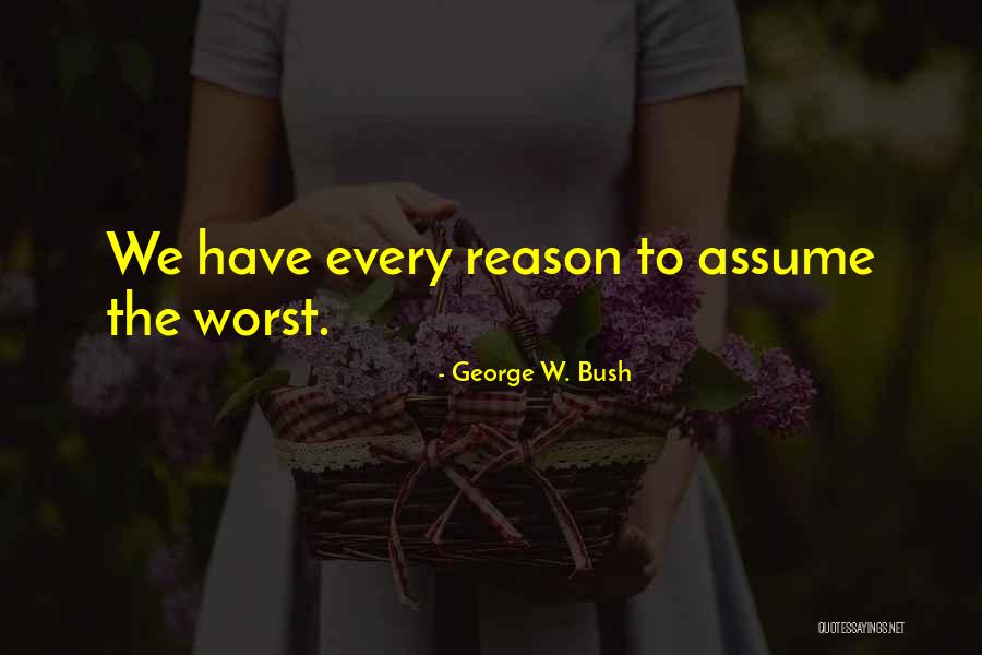 Laumes Sakme Quotes By George W. Bush Laumes Sakme Quotes By George W. Bush