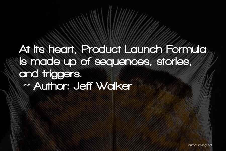 Launch Quotes By Jeff Walker