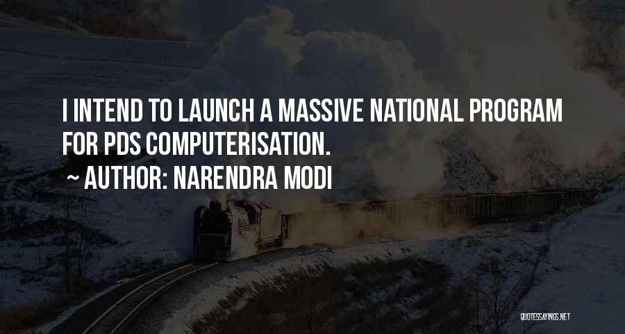 Launch Quotes By Narendra Modi