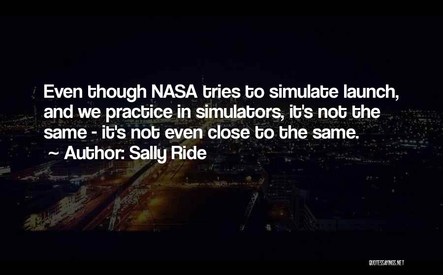 Launch Quotes By Sally Ride