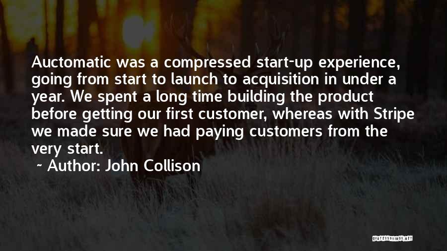 Launch Time Quotes By John Collison