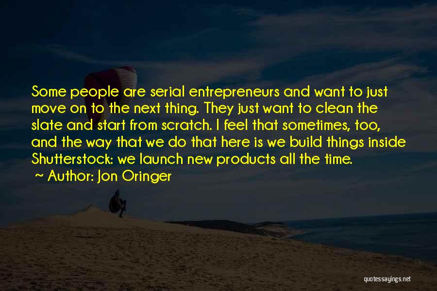 Launch Time Quotes By Jon Oringer