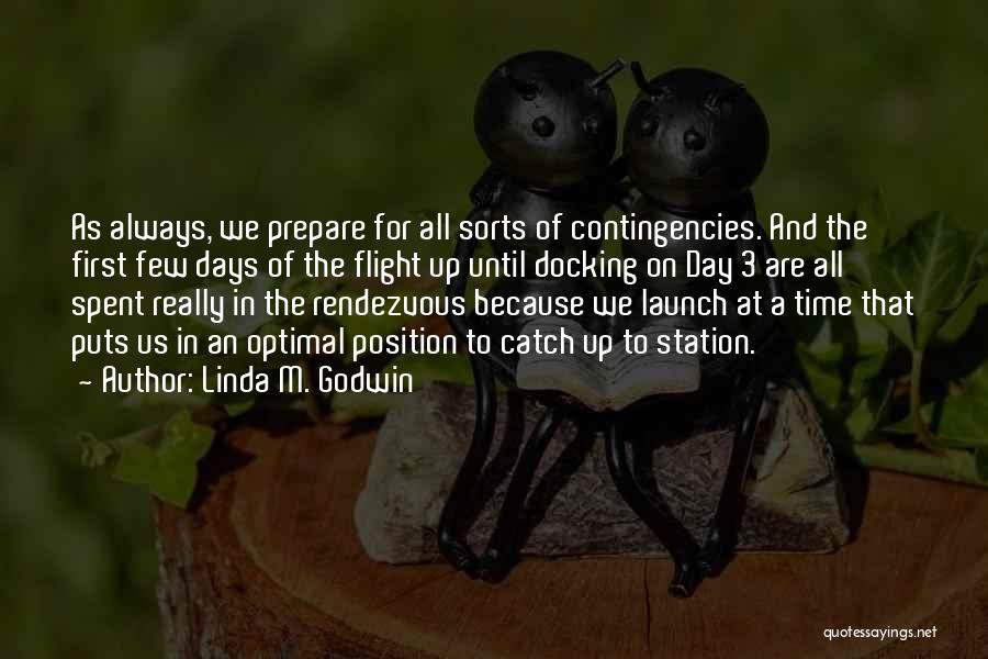 Launch Time Quotes By Linda M. Godwin