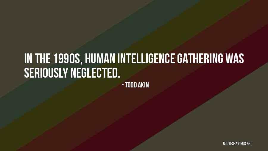 Launches Today Quotes By Todd Akin Launches Today Quotes By Todd Akin