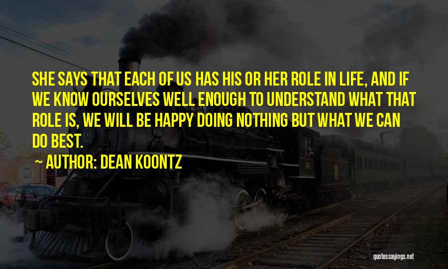 Launching A Rocket Quotes By Dean Koontz