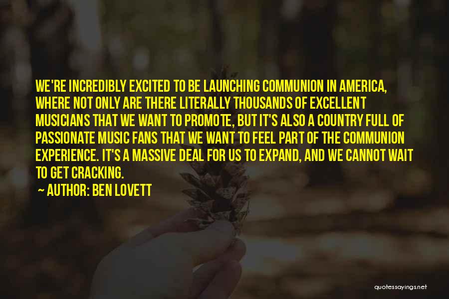 Launching Soon Quotes By Ben Lovett