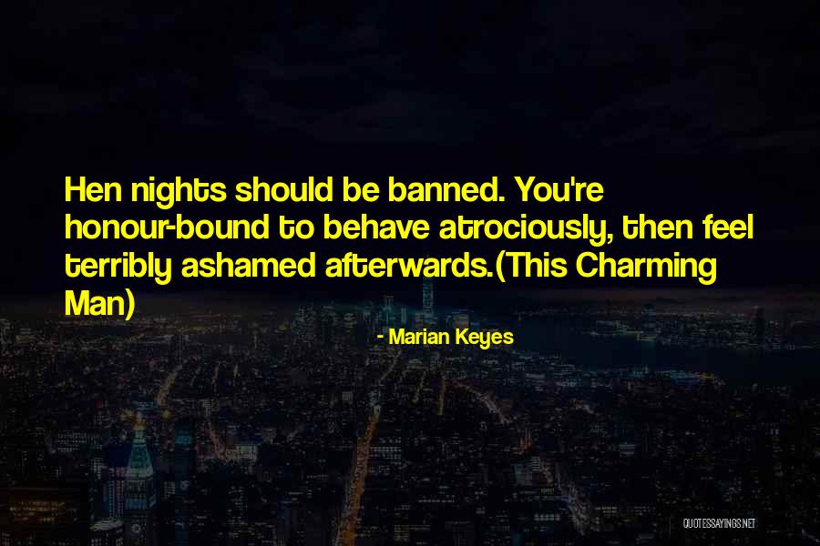 Launderers Fraternal Regalia Quotes By Marian Keyes Launderers Fraternal Regalia Quotes By Marian Keyes