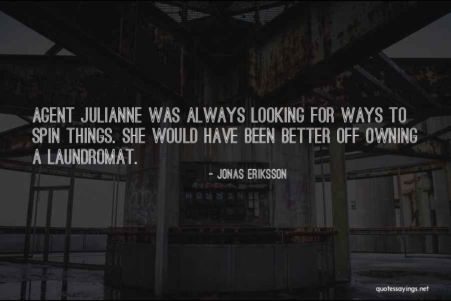 Laundromat Quotes By Jonas Eriksson Laundromat Quotes By Jonas Eriksson