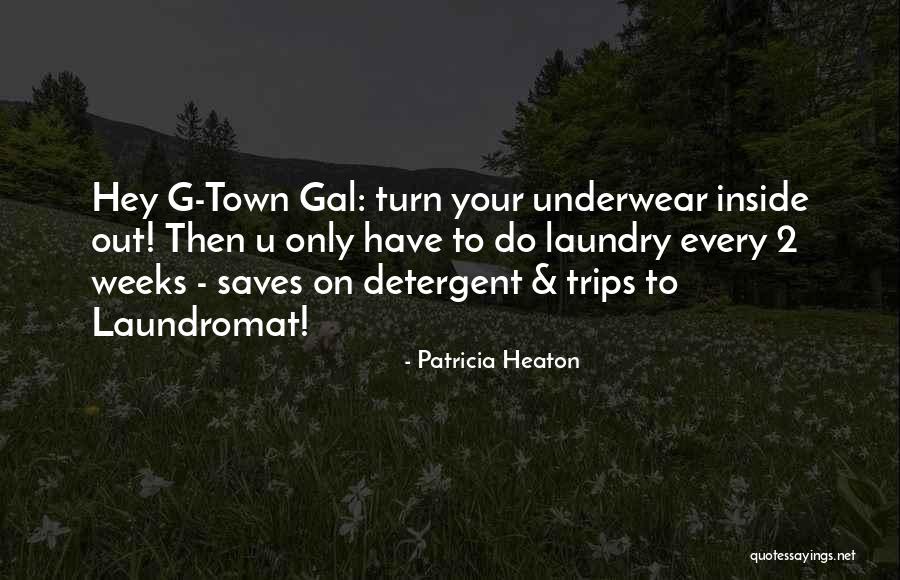 Laundromat Quotes By Patricia Heaton Laundromat Quotes By Patricia Heaton