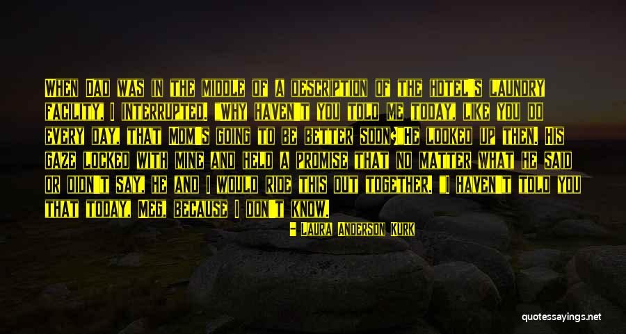 Laundry Day Quotes By Laura Anderson Kurk Laundry Day Quotes By Laura Anderson Kurk