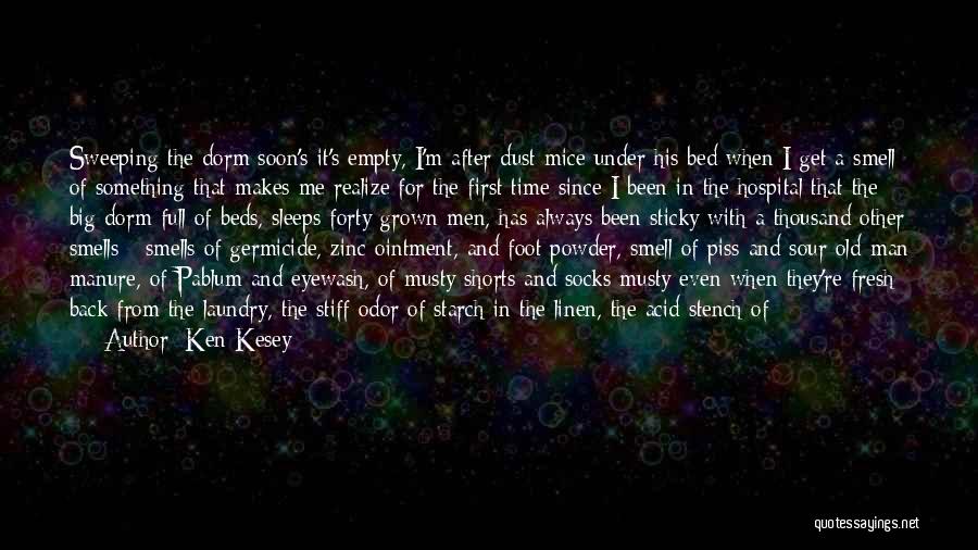 Laundry Man Quotes By Ken Kesey