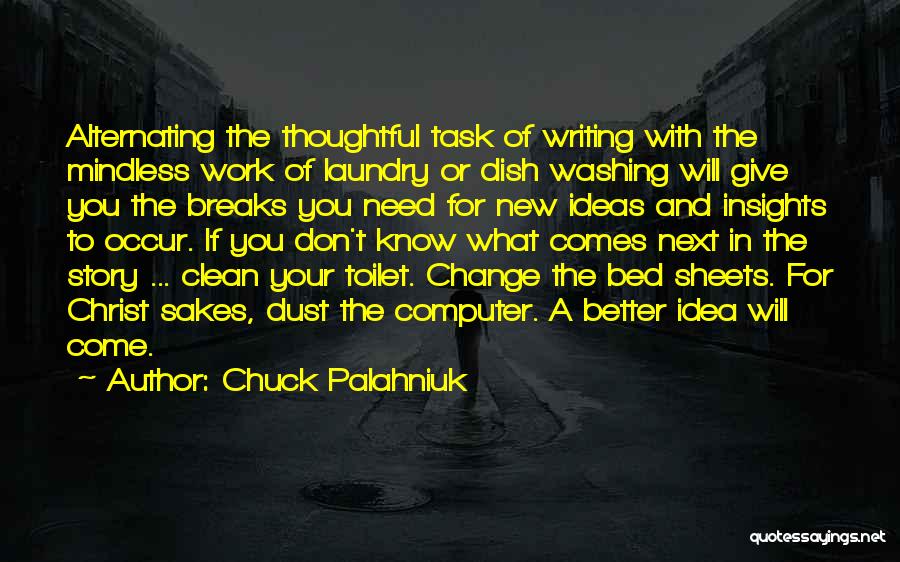 Laundry Quotes By Chuck Palahniuk