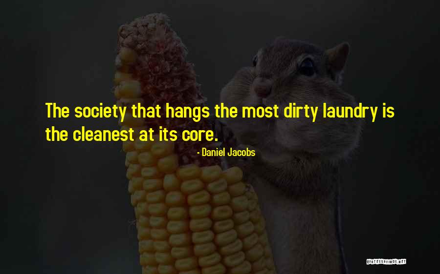 Laundry Quotes By Daniel Jacobs