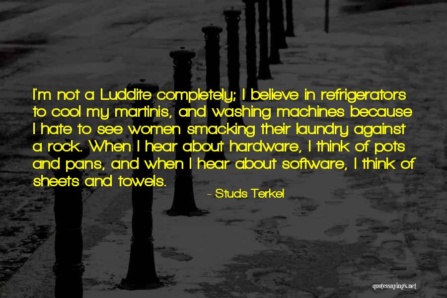 Laundry Quotes By Studs Terkel