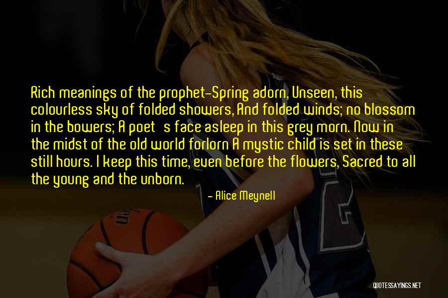 Laungani Anjell Quotes By Alice Meynell Laungani Anjell Quotes By Alice Meynell