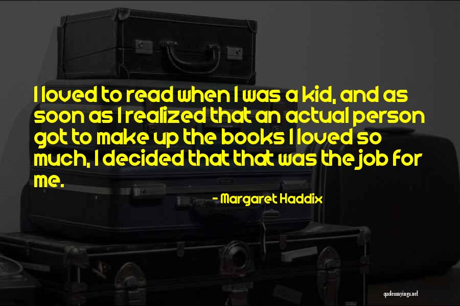 Launtric Dex Quotes By Margaret Haddix Launtric Dex Quotes By Margaret Haddix